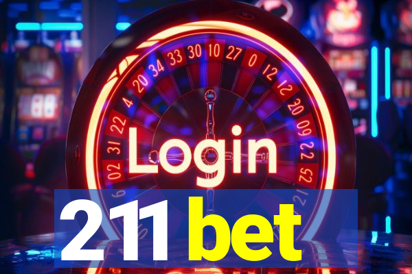 211 bet